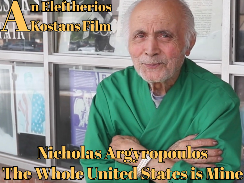 Nicholas Argyropoulos: The Whole United States is Mine